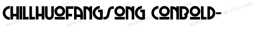 chillhuofangsong conbold字体转换